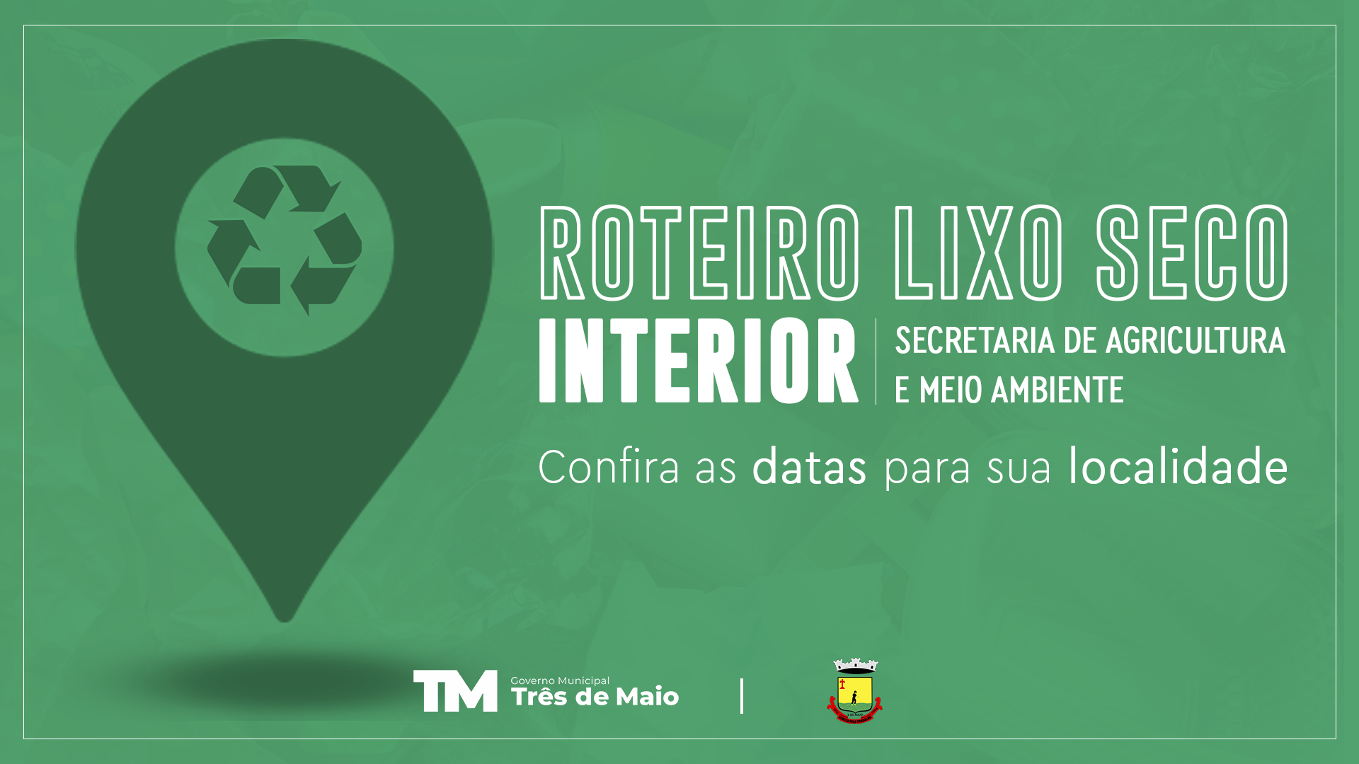 RECOLHIMENTO DO LIXO SECO NO INTERIOR INICIA NO DIA 21 DE JUNHO